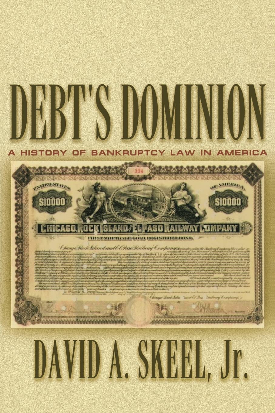Debt'S Dominion: A History Of Bankruptcy Law In America,Used