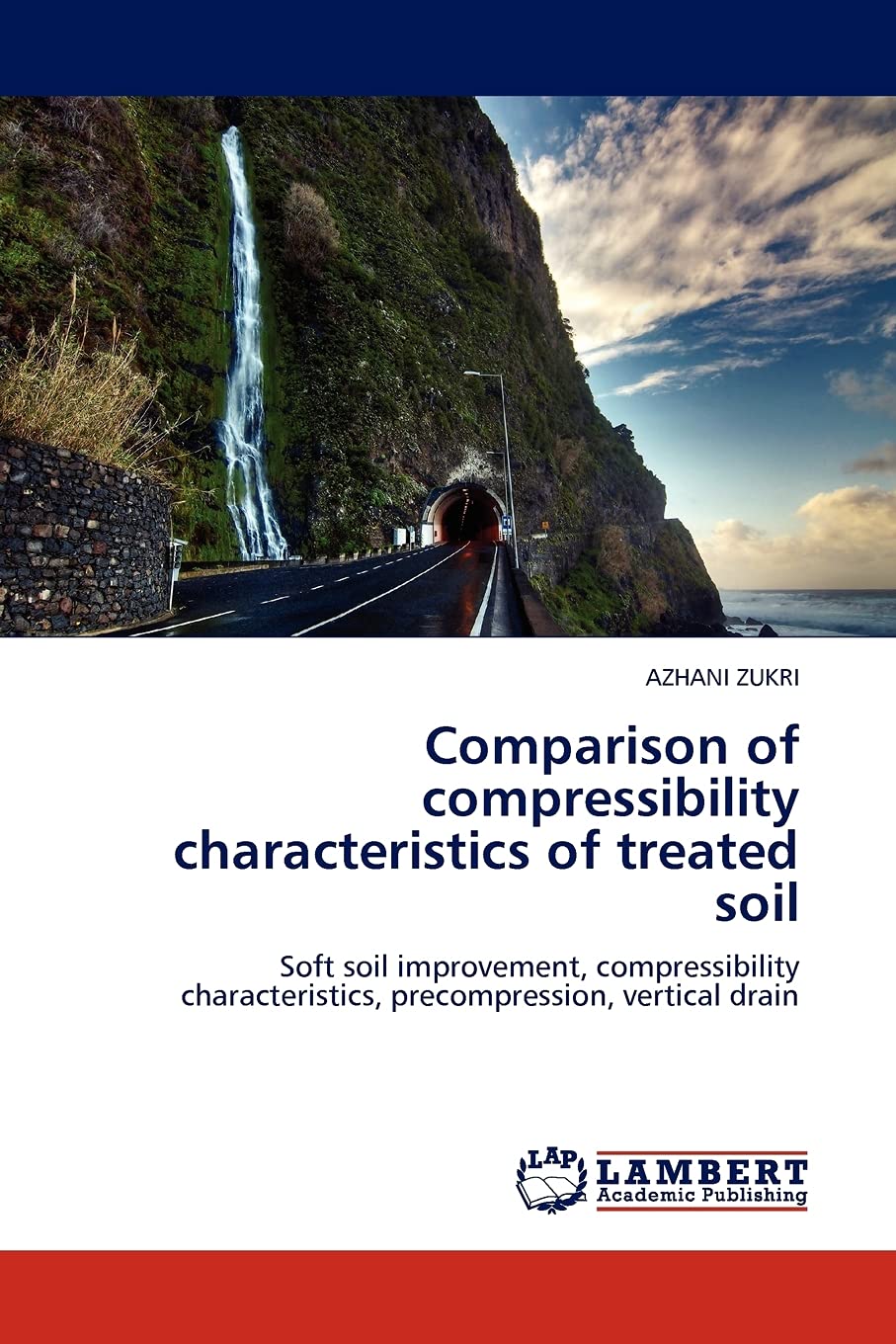 Comparison of compressibility characteristics of treated soil: Soft soil improvement, compressibility characteristics, precompre,Used