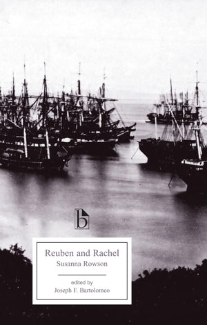 Reuben and Rachel: or, A Tale of Old Times (Broadview Editions),Used