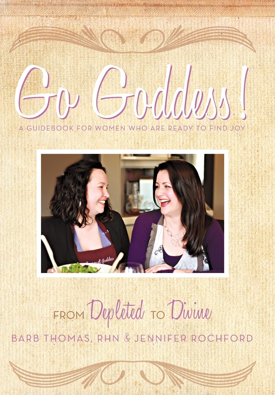 Go Goddess!: From Depleted to Divine,Used