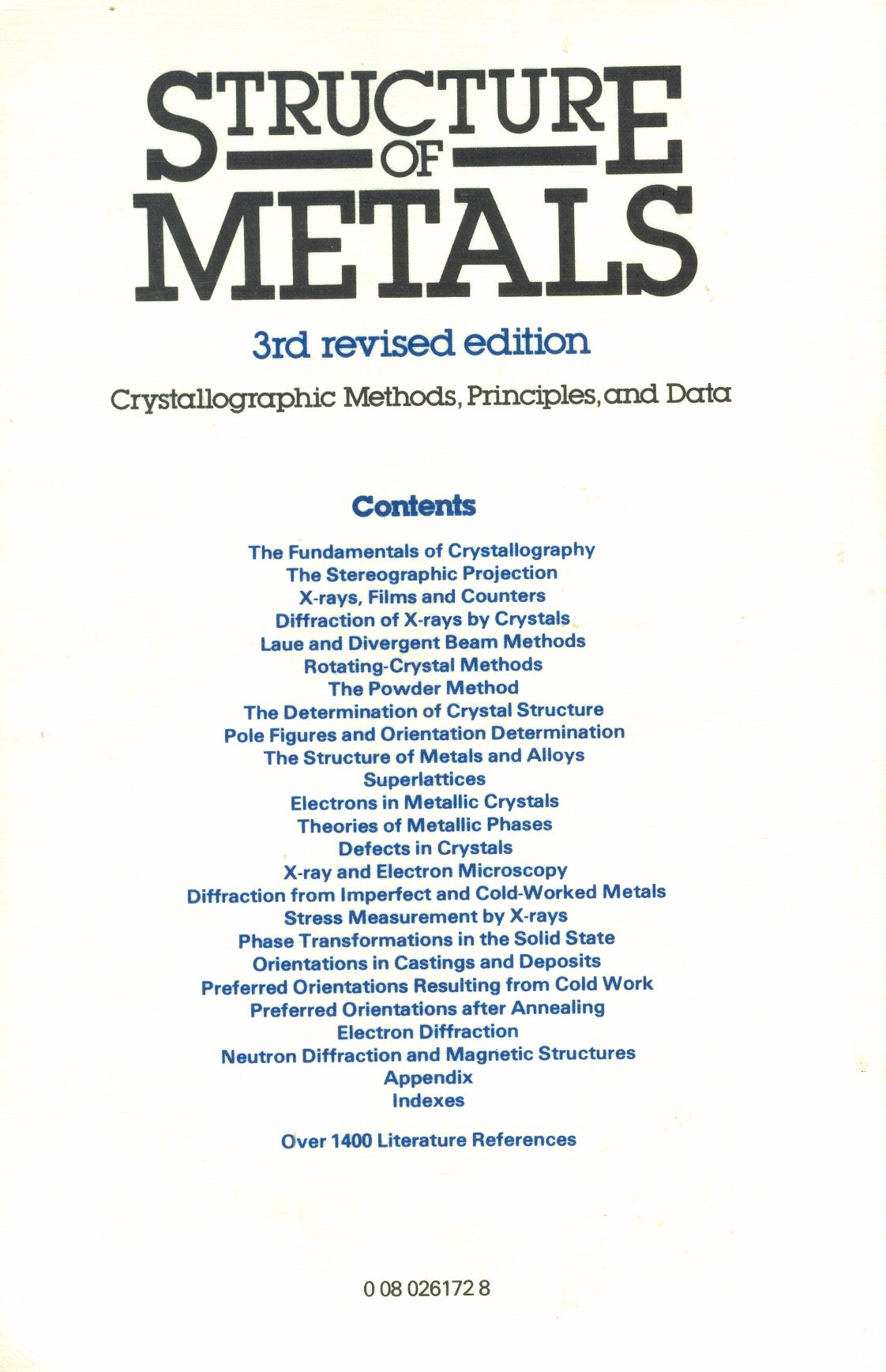Structure Of Metals, Third Edition: Crystallographic Methods, Principles And Data (International Series On Materials Science And,New