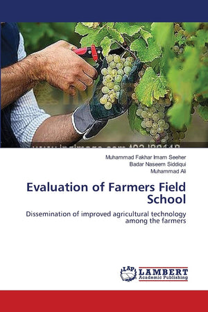 Evaluation of Farmers Field School: Dissemination of improved agricultural technology among the farmers,Used