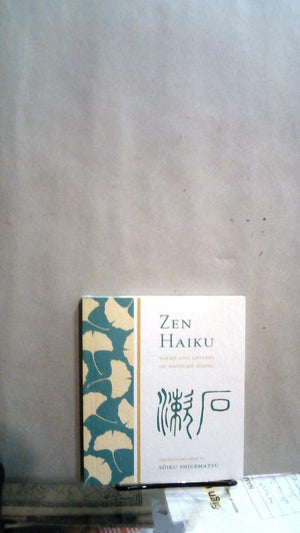 Zen Haiku: Poems And Letters Of Natsume Soseki