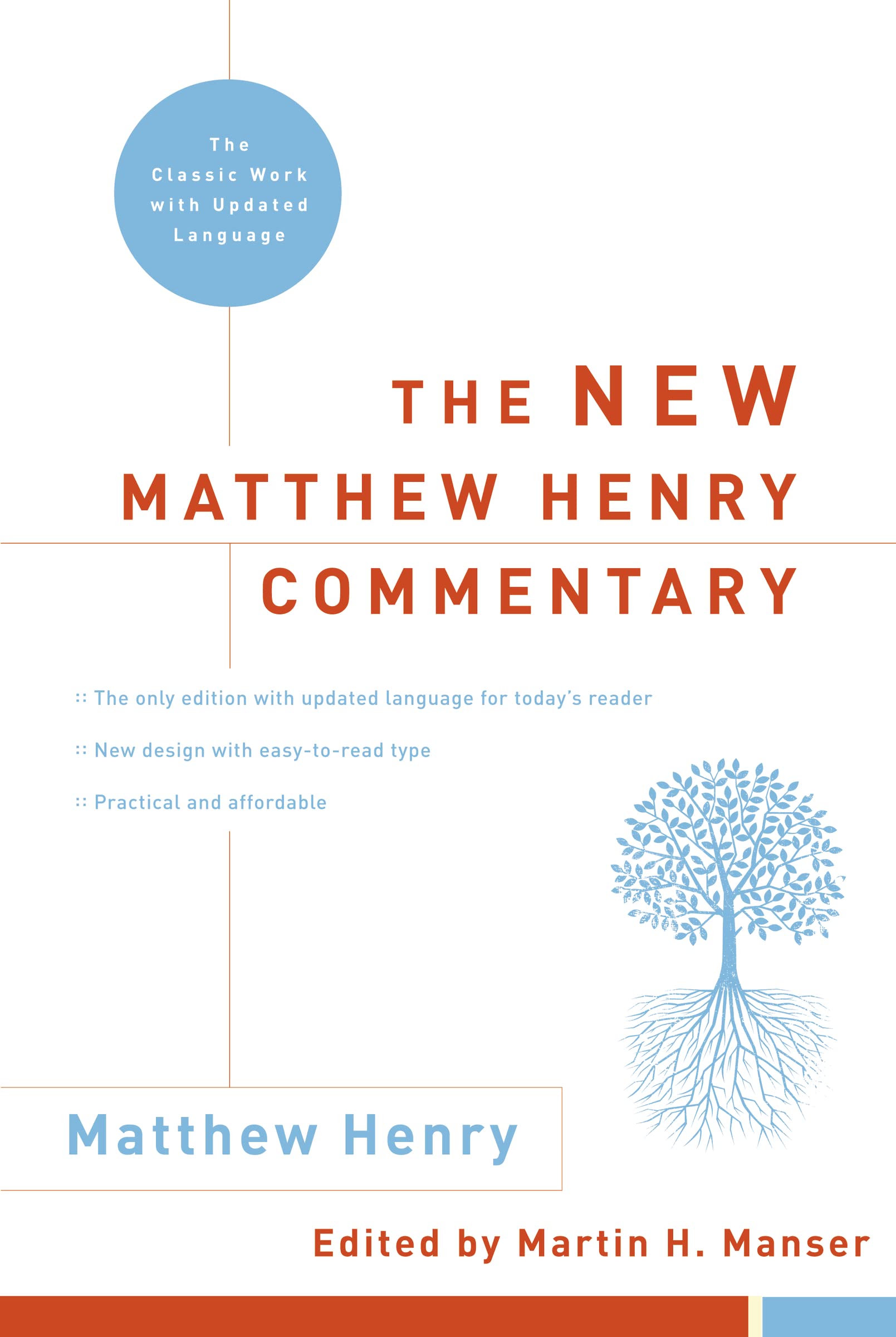 The New Matthew Henry Commentary: The Classic Work With Updated Language,New