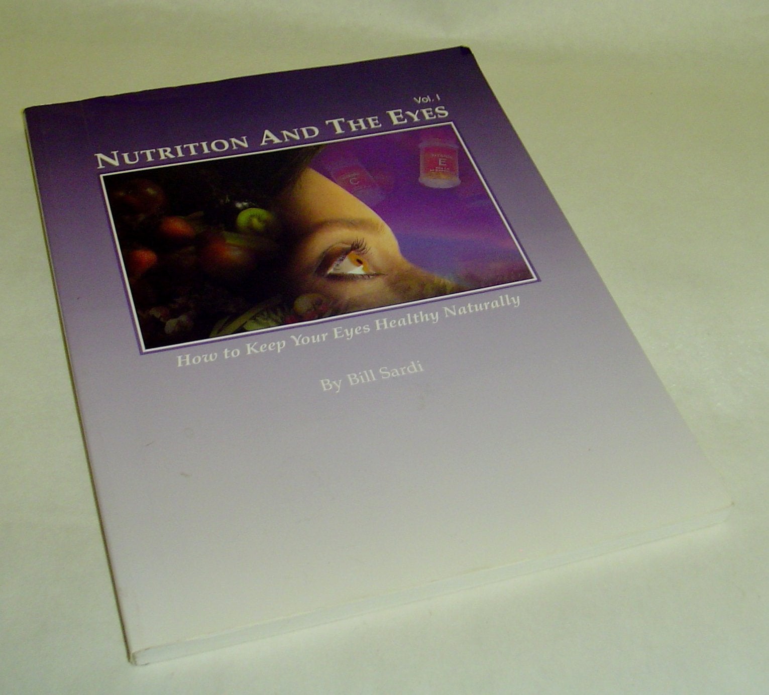 Nutrition and the eyes: How to keep your eyes health naturally,Used