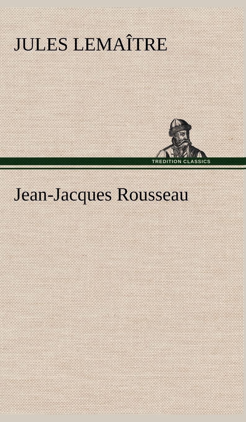 JeanJacques Rousseau (French Edition),Used