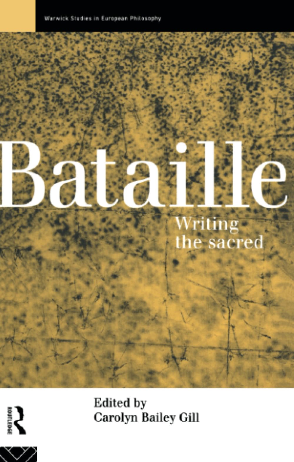 Bataille (Warwick Studies In European Philosophy),New
