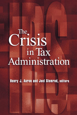 The Crisis In Tax Administration,Used