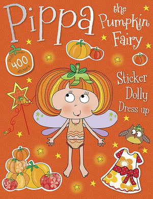 Pippa the Pumpkin Fairy Sticker Dolly Dress Up,New