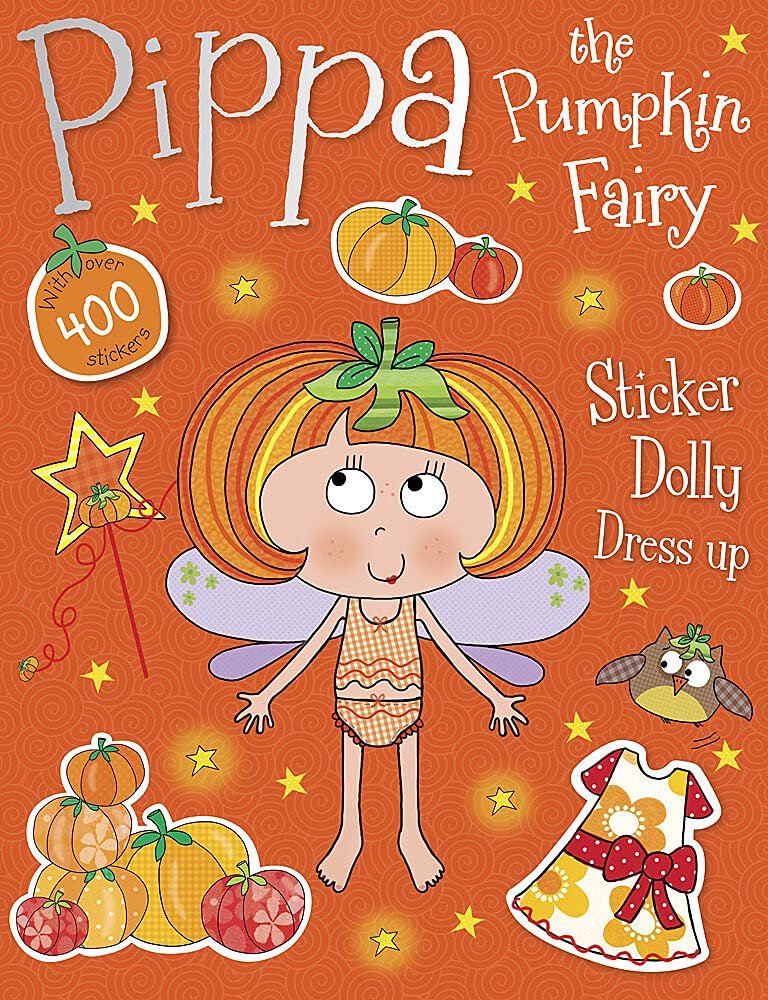 Pippa the Pumpkin Fairy Sticker Dolly Dress Up,New