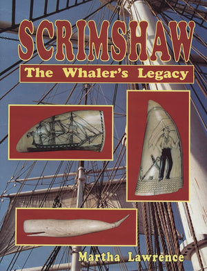 Scrimshaw: The Whaler's Legacy,Used