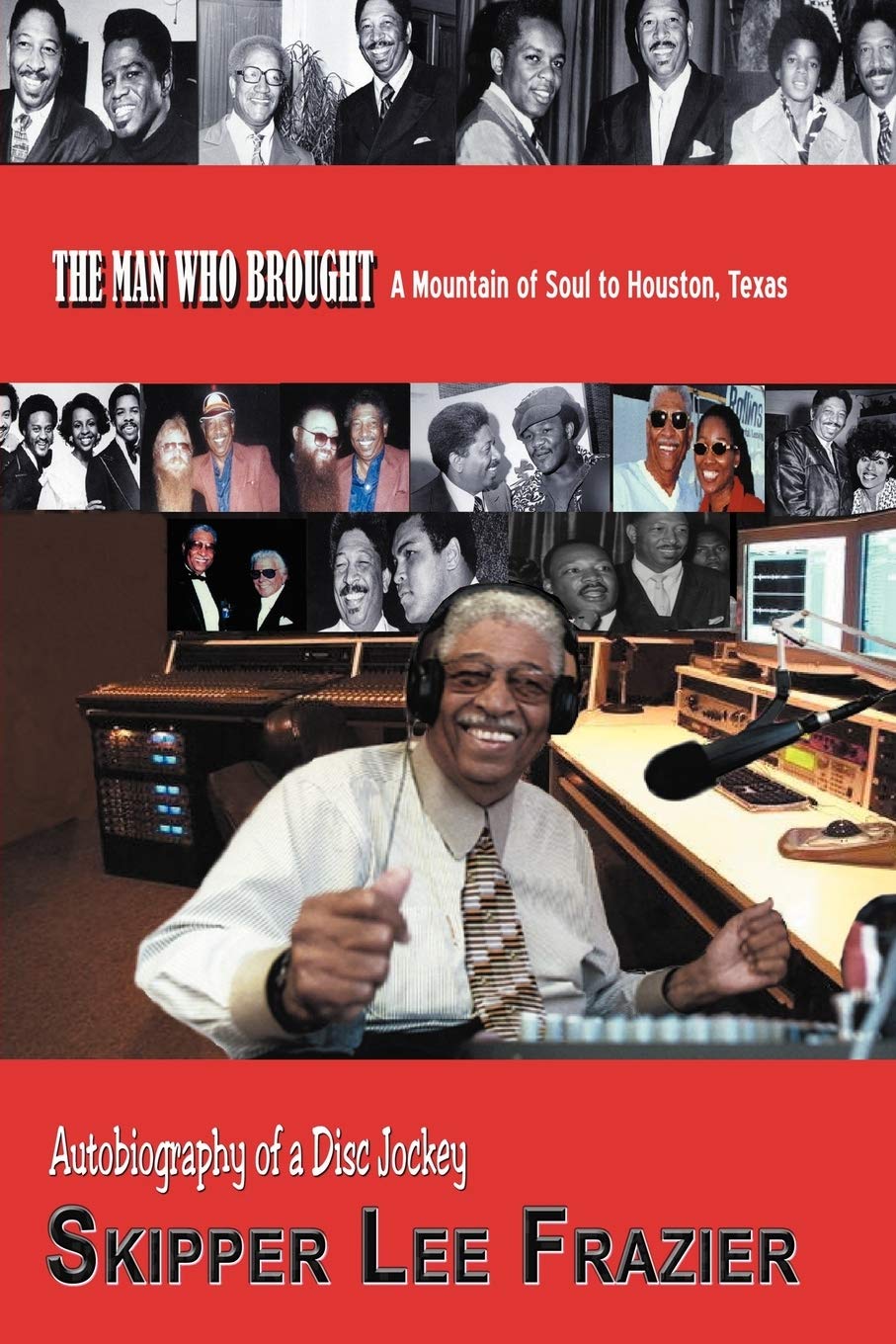 The Man Who Brought A Mountain Of Soul To Houston, Texas,Used