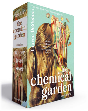 The Chemical Garden Collection (Boxed Set): Wither; Fever; Sever (The Chemical Garden Trilogy)