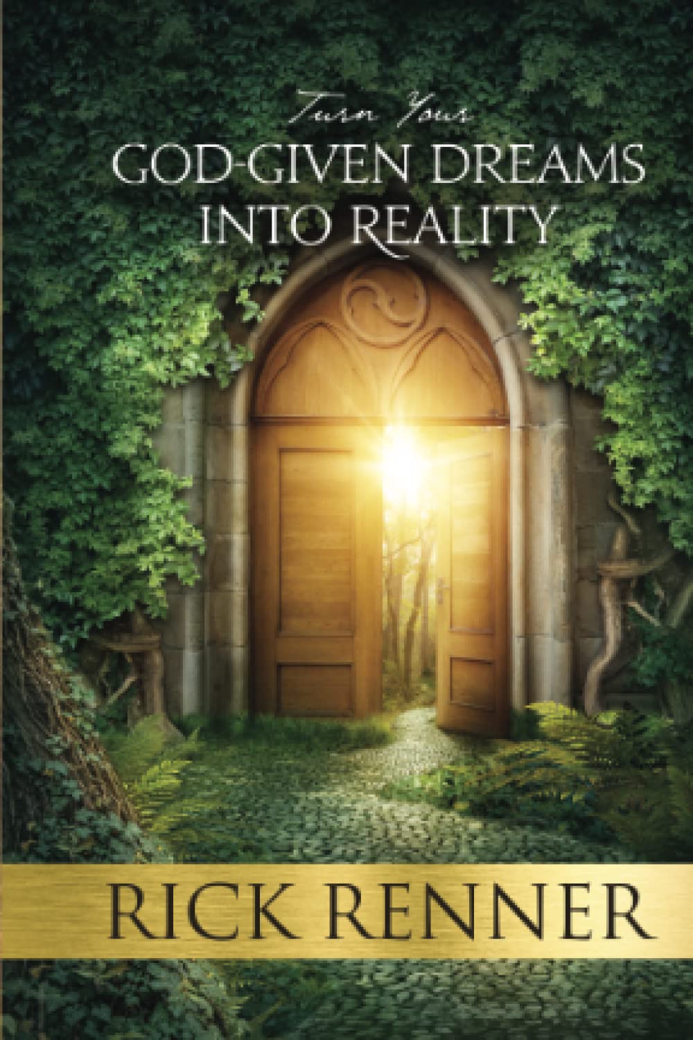 Turn Your GodGiven Dreams Into Reality,Used