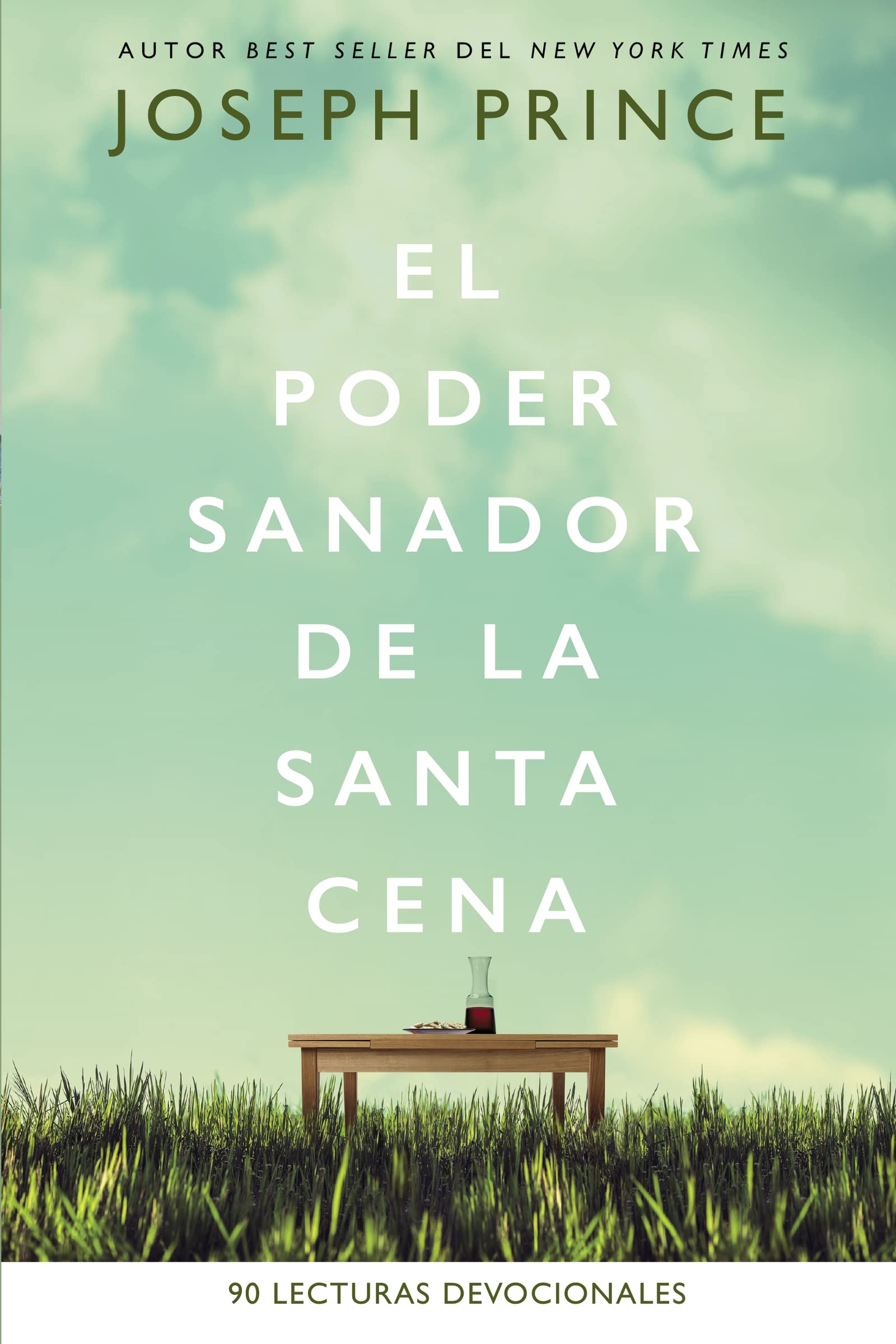 El poder sanador de la Santa Cena: 90 Lecturas devocionales (Spanish Edition),Used