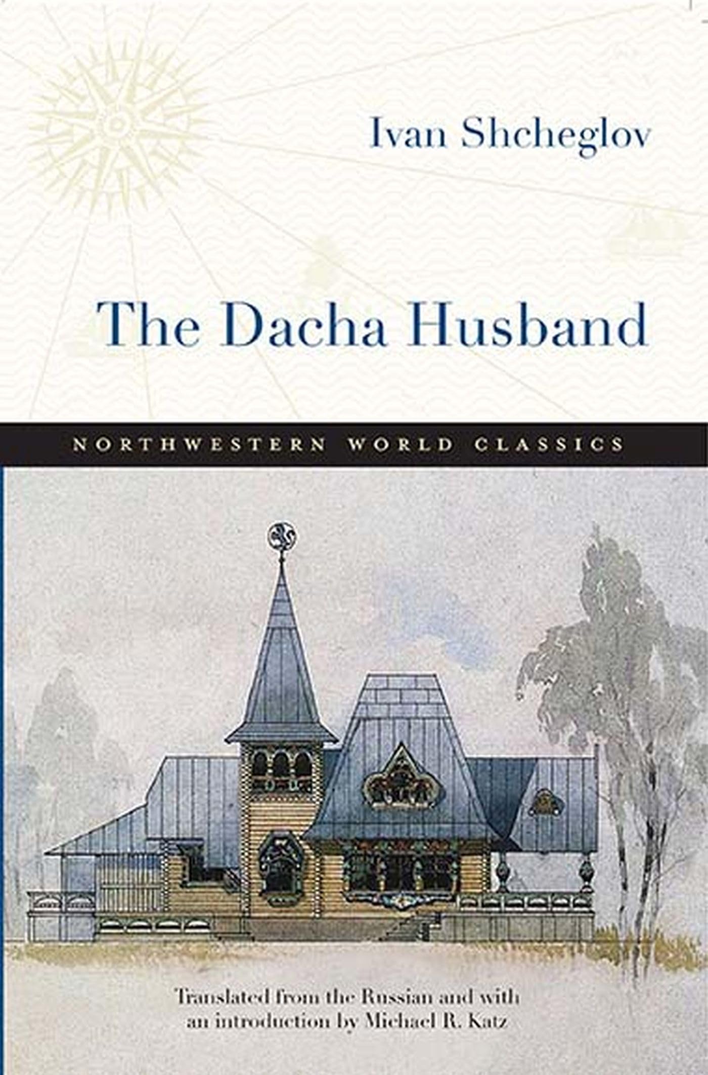 The Dacha Husband: A Novel (Northwestern World Classics),New