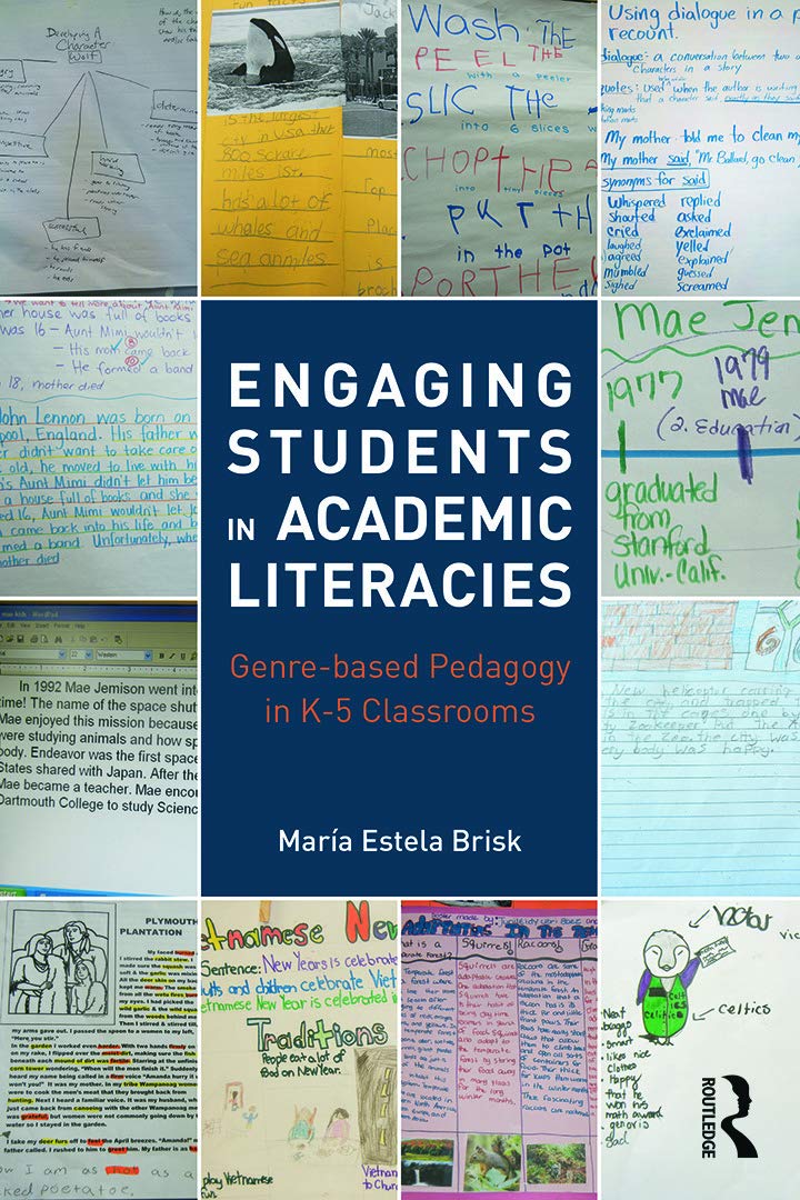 Engaging Students in Academic Literacies: Genrebased Pedagogy for K5 Classrooms,Used