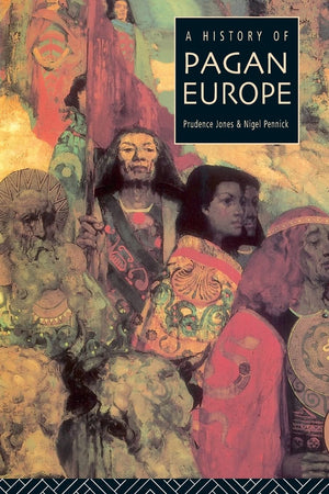 A History Of Pagan Europe
