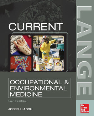 Current Occupational & Environmental Medicine: Fourth Edition (Current Occupational And Environmental Medicine),New
