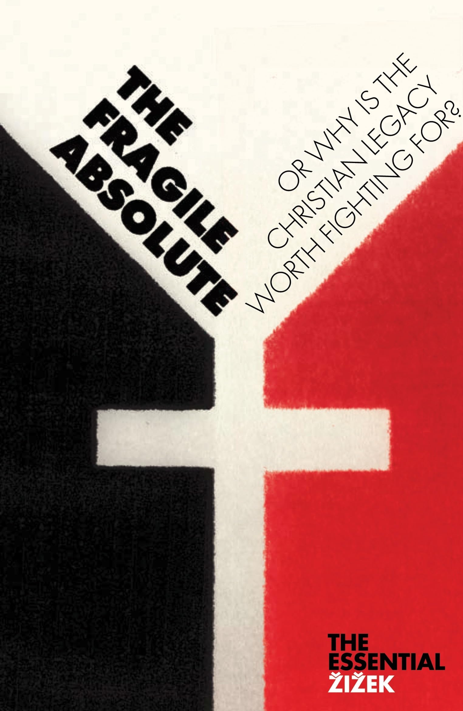 The Fragile Absolute: Or, Why Is the Christian Legacy Worth Fighting For? (The Essential Zizek),Used