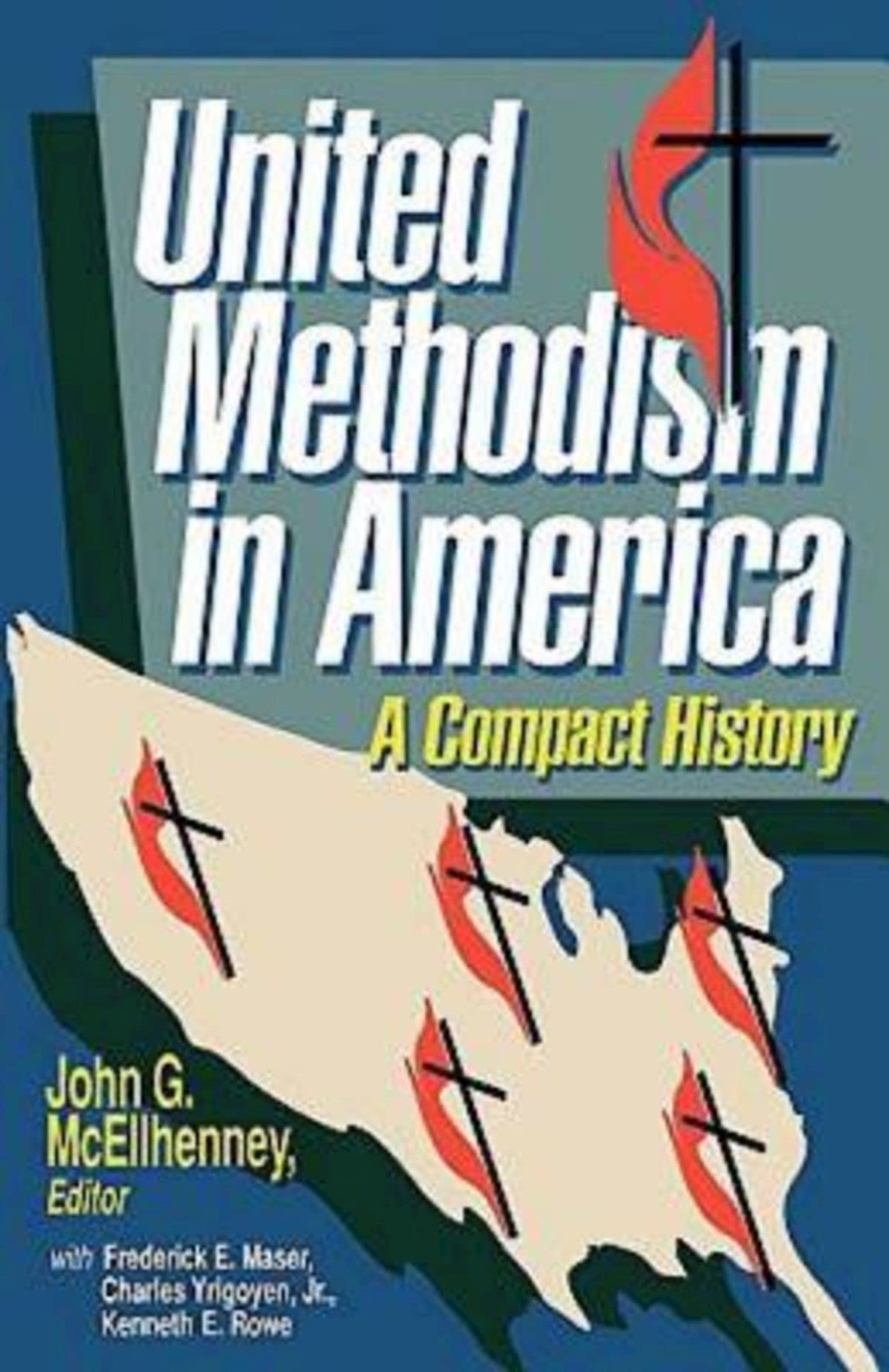 United Methodism in America: A Compact History,Used