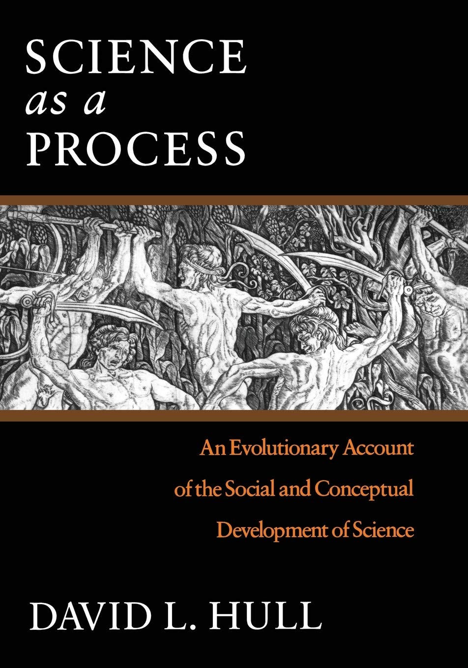Science as a Process: An Evolutionary Account of the Social and Conceptual Development of Science (Science and Its Conceptual Fo,Used