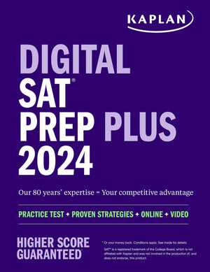 Digital Sat Prep Plus 2024: Includes 1 Realistic Full Length Practice Test, 700+ Practice Questions (Kaplan Test Prep),Used
