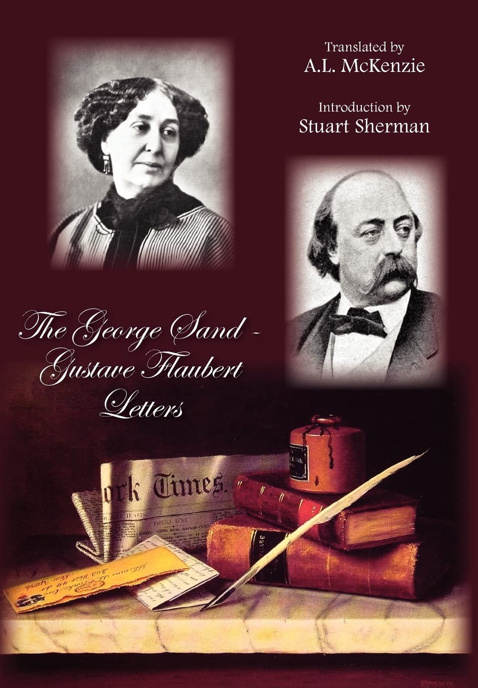 The George Sandgustave Flaubert Letters