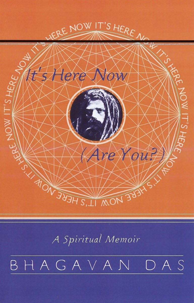 It's Here Now (Are You?): A Spiritual Memoir,Used