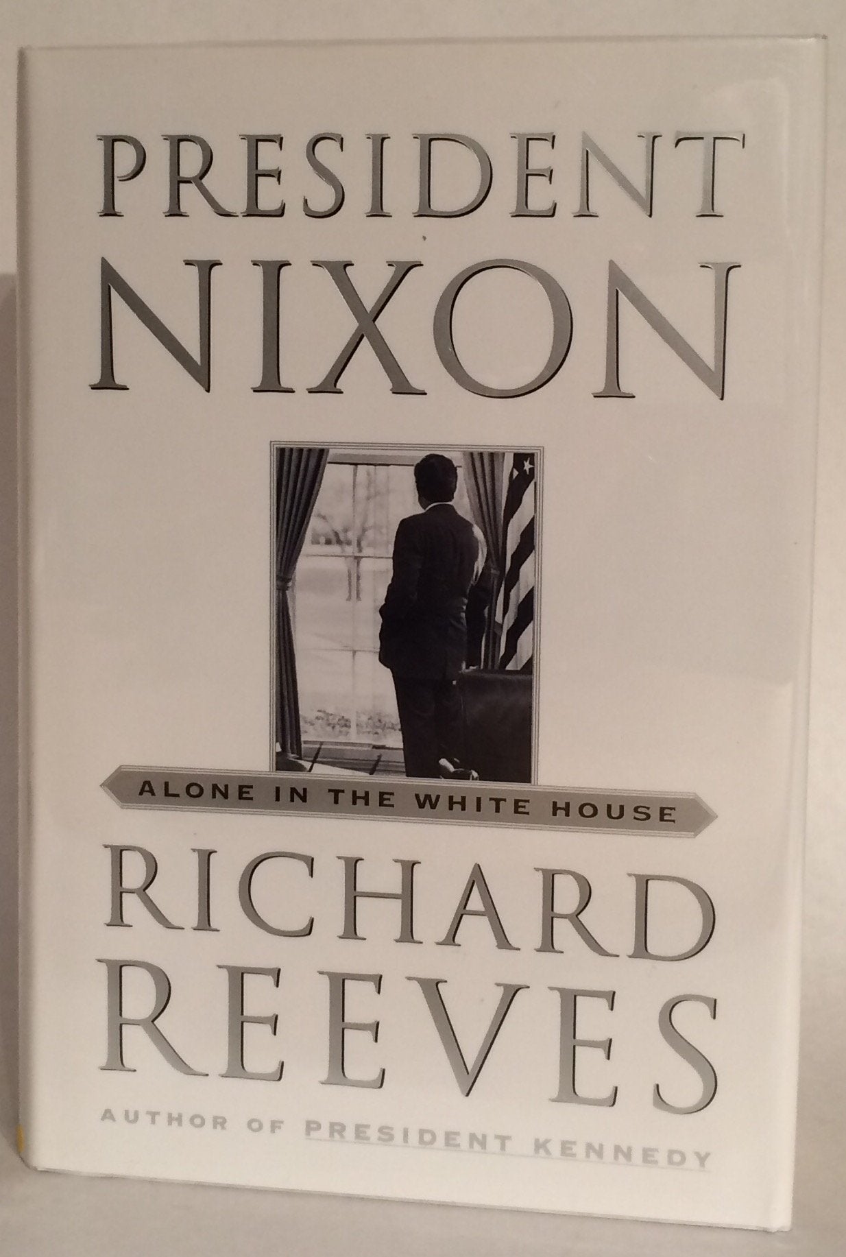 President Nixon: Alone in the White House,Used