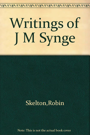 The Writings of J. M. Synge,Used