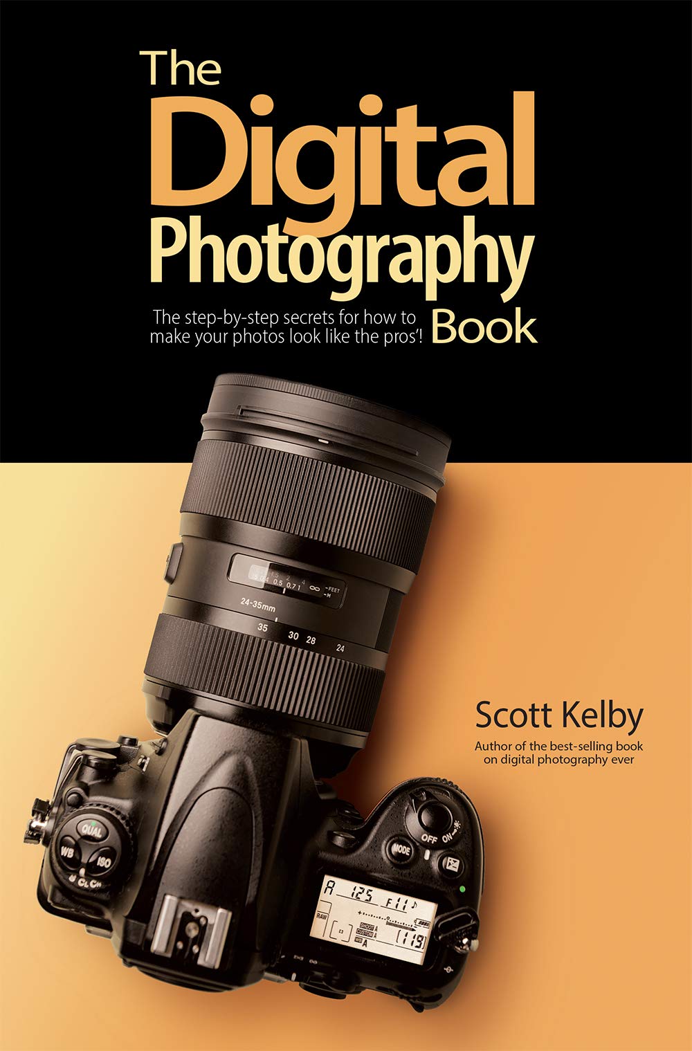 The Digital Photography Book: The stepbystep secrets for how to make your photos look like the pros'! (The Photography Book, 1,Used