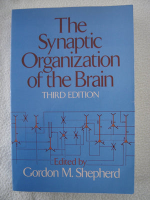 The Synaptic Organization of the Brain,Used