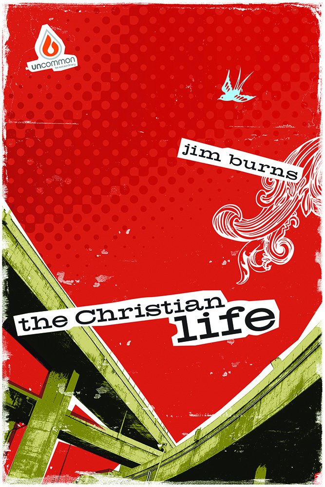 The Christian Life (High School Group Study),New
