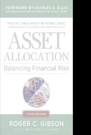 Asset Allocation: Balancing Financial Risk, Fifth Edition: Balancing Financial Risk, Fifth Edition,Used