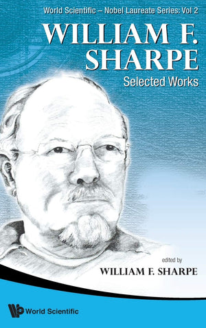 William F. Sharpe: Selected Works (World ScientificNobel Laureate Series, 2),Used