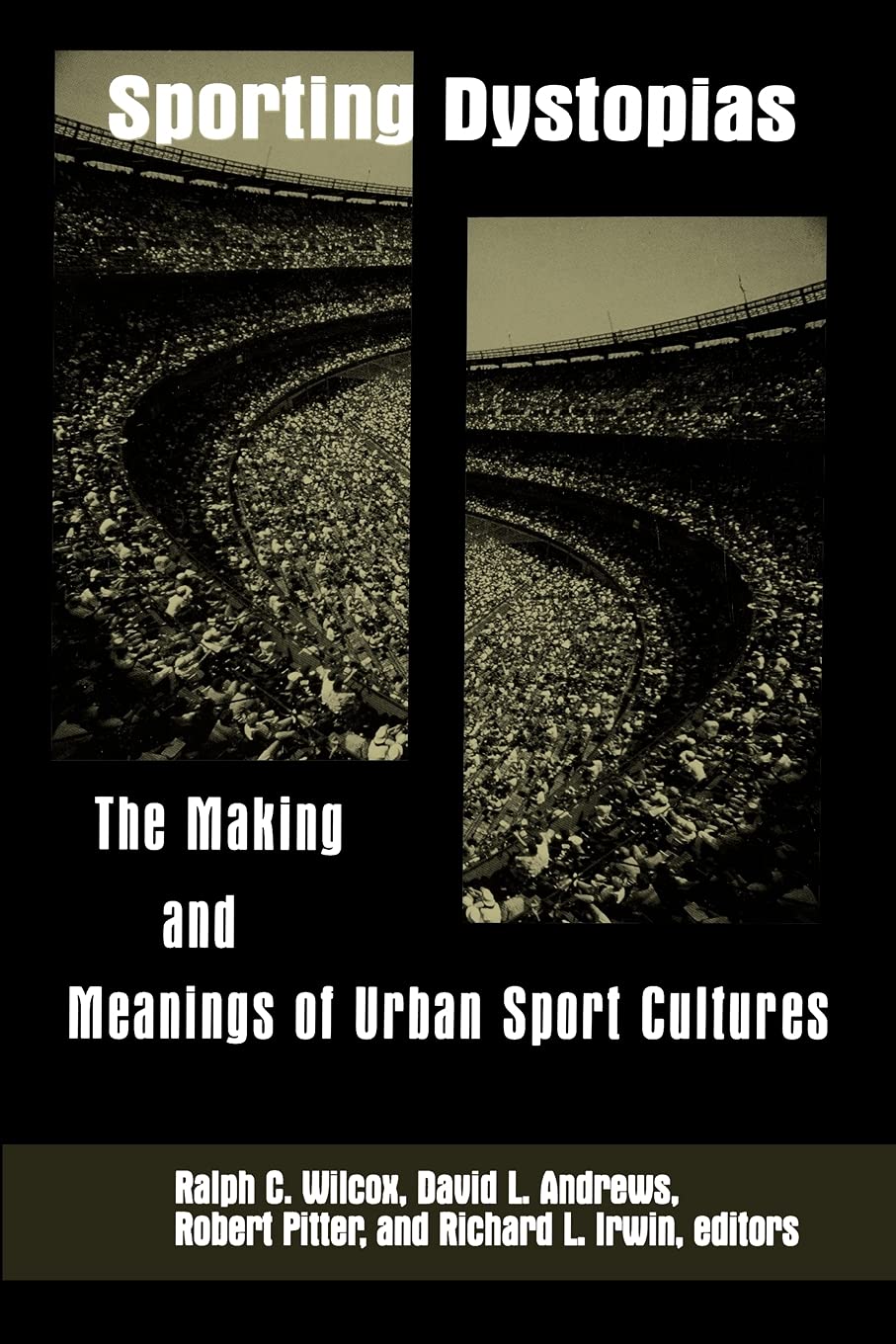 Sporting Dystopias (Suny Series on Sport, Culture, and Social Relations),Used