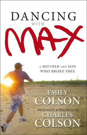 Dancing with Max: A Mother and Son Who Broke Free,Used