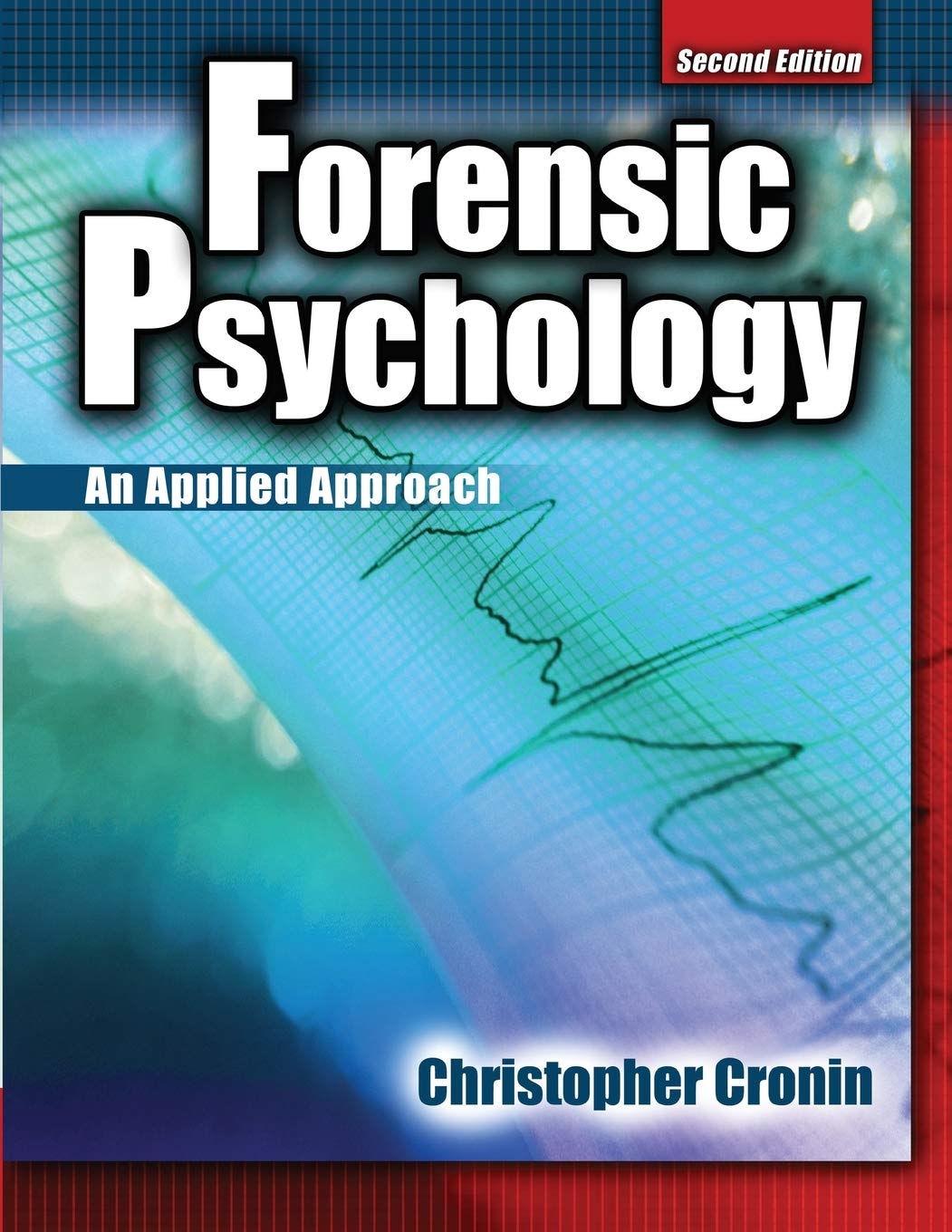 Forensic Psychology: An Applied Approach,Used