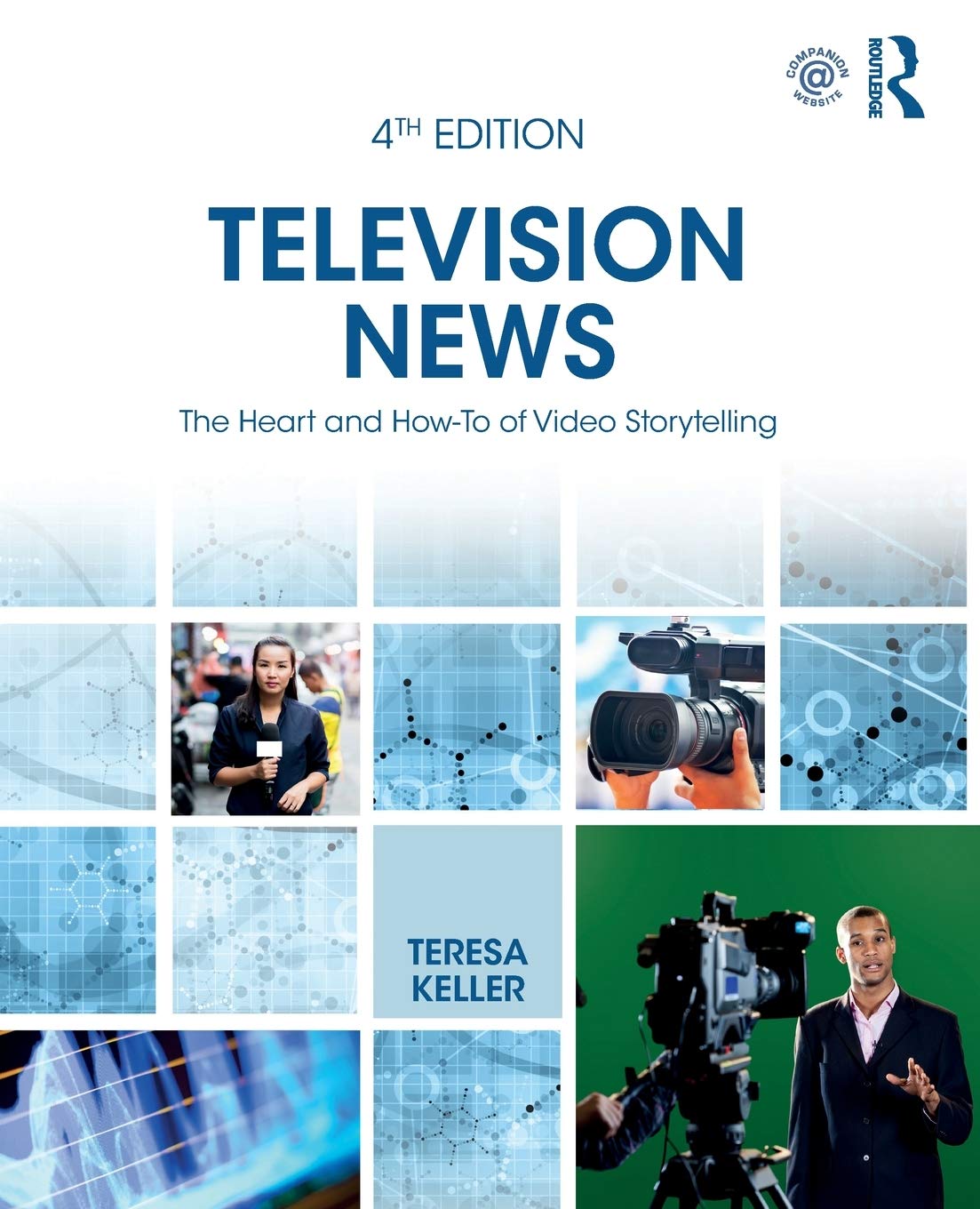 Television News: The Heart and HowTo of Video Storytelling,Used