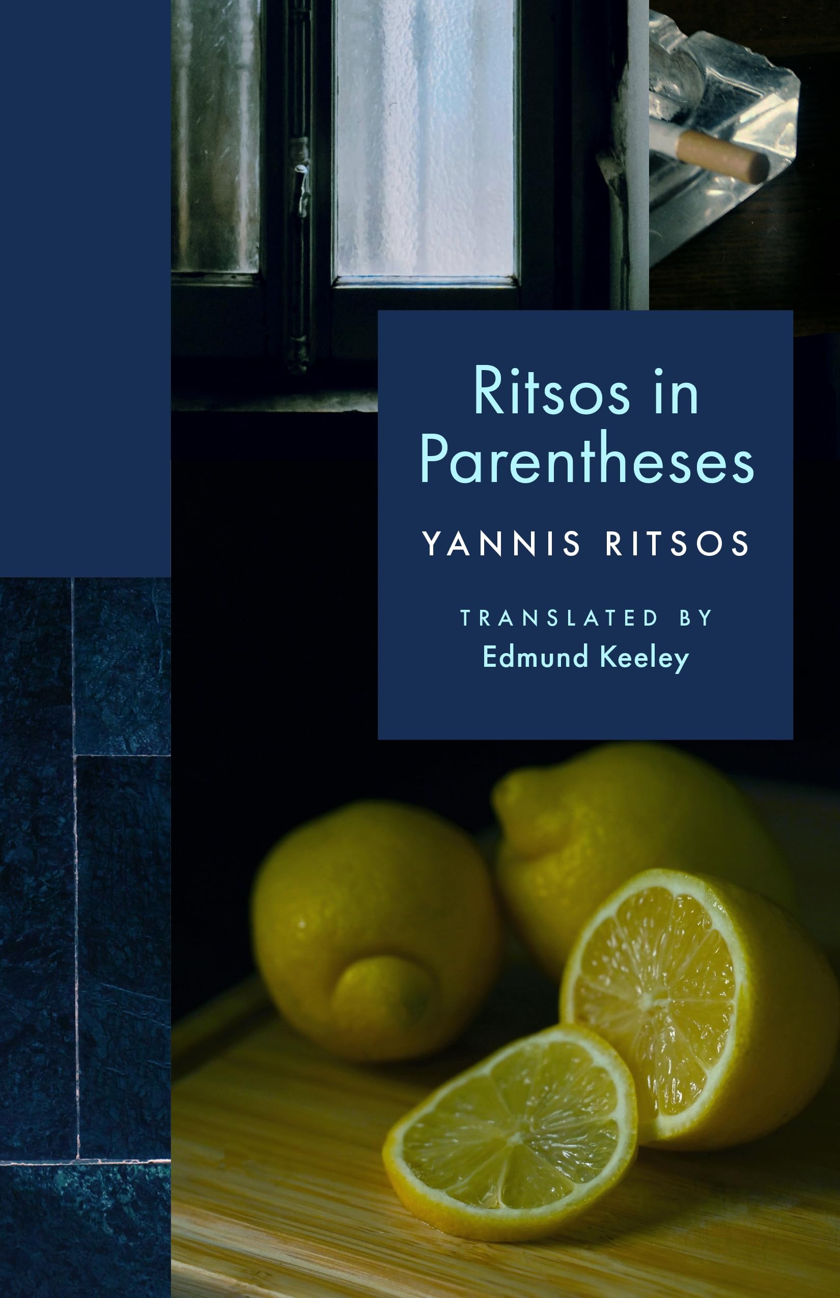 Ritsos In Parentheses (The Lockert Library Of Poetry In Translation)