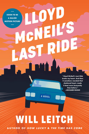 Lloyd McneilS Last Ride: A Novel