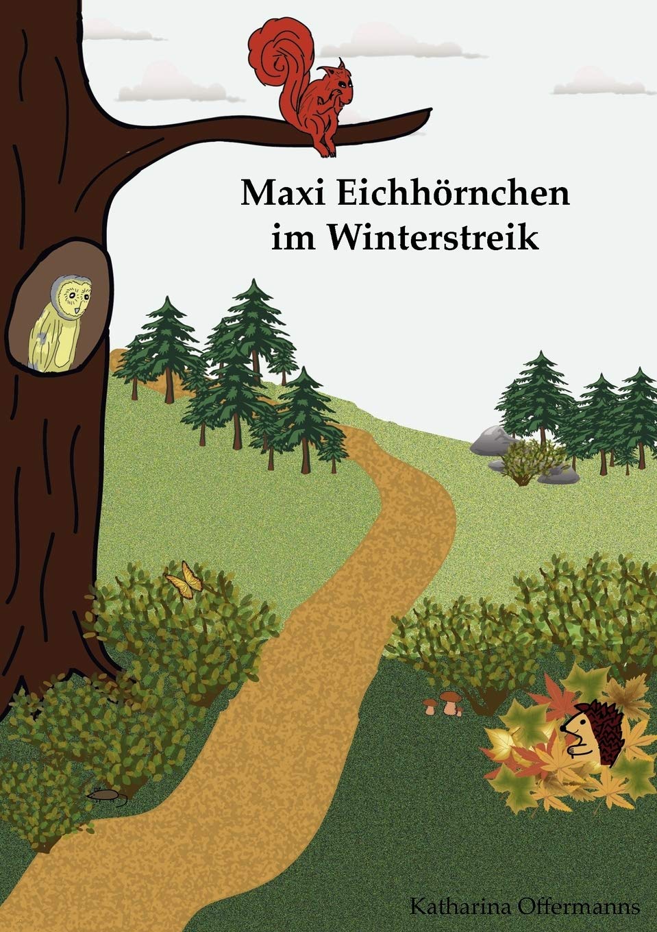 Maxi Eichhrnchen im Winterstreik: Tiersachgeschichte ber einen Igel und ein Eichhrnchen (German Edition),Used