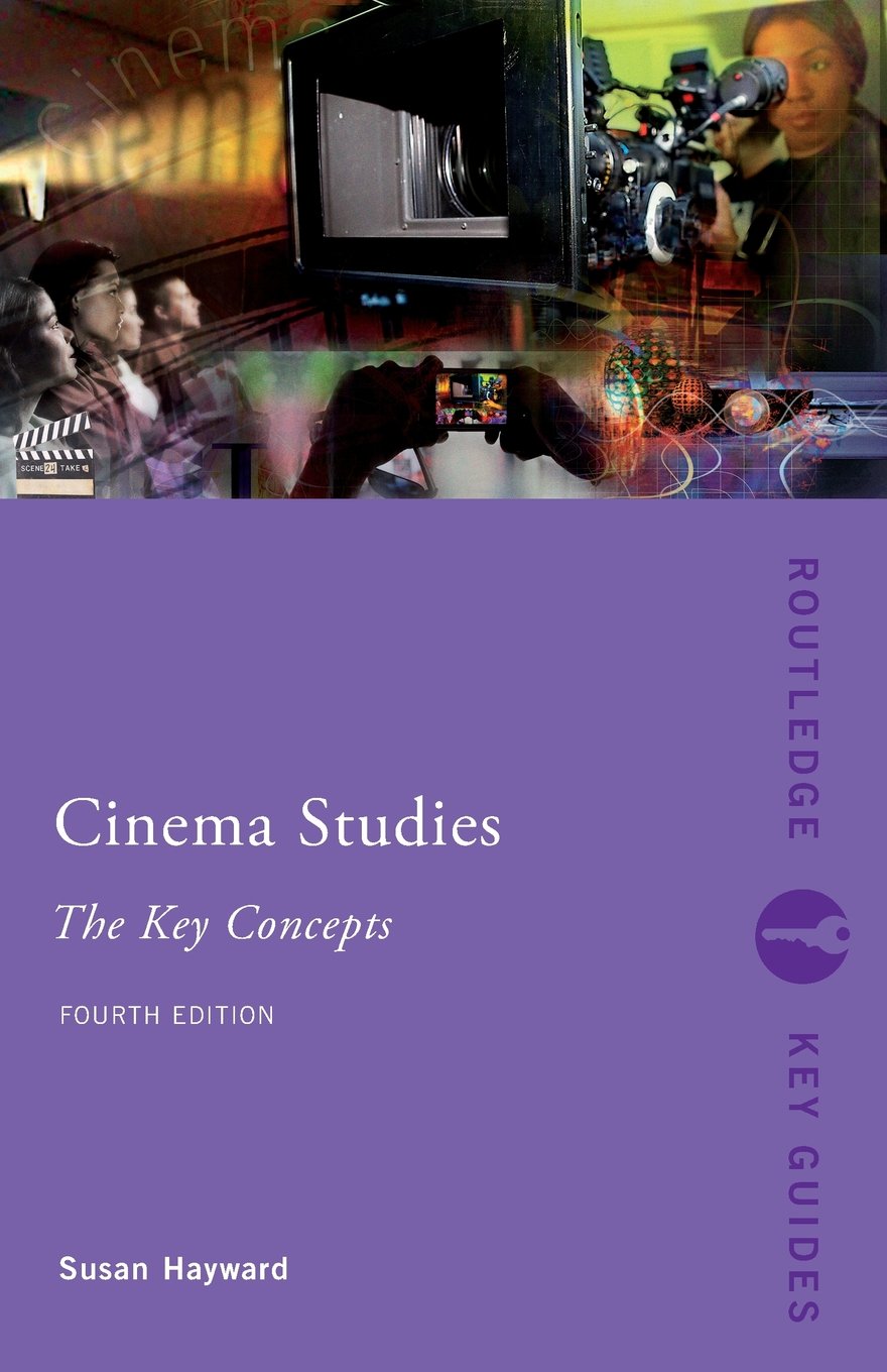 Cinema Studies: The Key Concepts (Routledge Key Guides),New