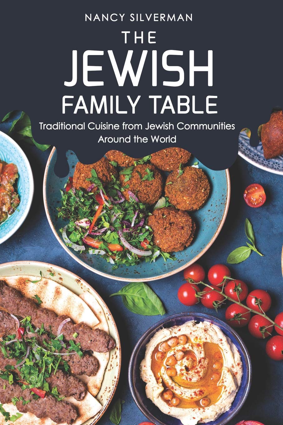 The Jewish Family Table: Traditional Cuisine from Jewish Communities Around the World,Used