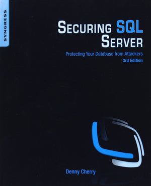 Securing SQL Server, Third Edition,Used