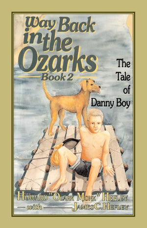 Way Back In The Ozarks: The Tale Of Danny Boy (Country Classic),Used