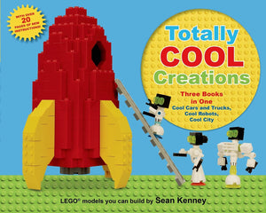 Totally Cool Creations: Three Books in One; Cool Cars and Trucks, Cool Robots, Cool City (Sean Kenney's Cool Creations),Used