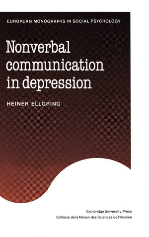 Nonverbal Communication in Depression (European Monographs in Social Psychology),Used
