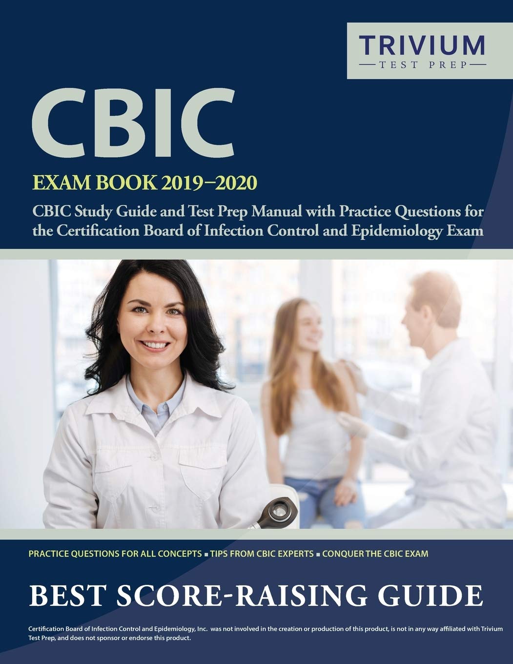 CBIC Exam Book 20192020: CBIC Study Guide and Test Prep Manual with Practice Questions for the Certification Board of Infection,Used